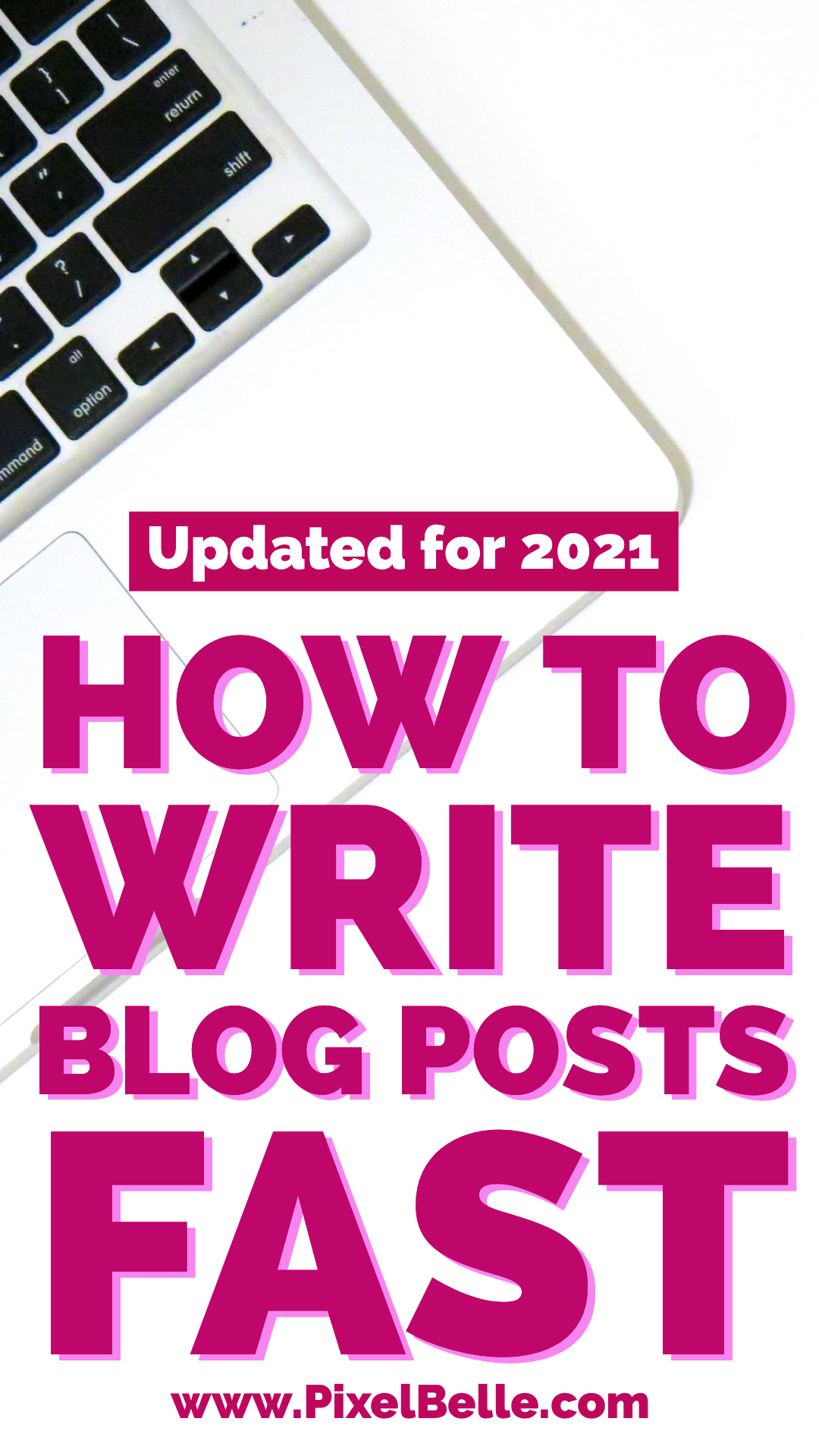 How To Write Blog Posts Faster - Pixel Belle